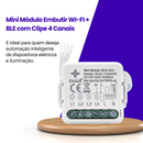 Mini Módulo Embutir Wi-Fi + BLE com Clipe 4 Canais Ekaza