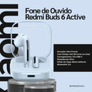 Fone de Ouvido Redmi Buds 6 Active Bluetooth 5.4 Ergonomico IPX4